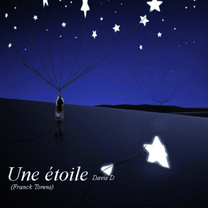 Listen to Une étoile song with lyrics from David D