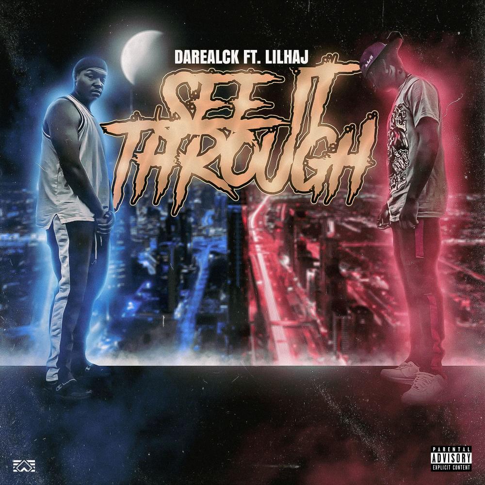 See it Through (feat. Lil Haj) (Explicit)