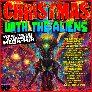 Christmas With The Aliens- Your Festive Mega-Mix dari Various Artists