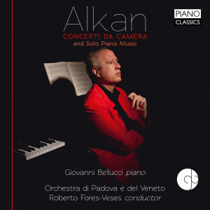 Orchestra Di Padova E Del Veneto的專輯Alkan: Concerti da Camera and Solo Piano Music