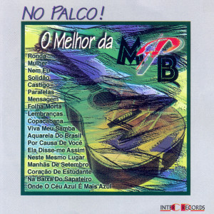 Album No Palco! O Melhor da MPB (Ao Vivo) from 