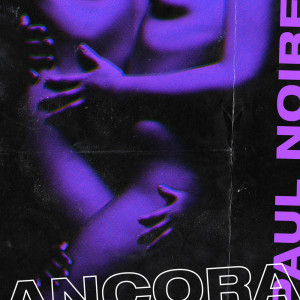 Paul Noire的專輯Ancora