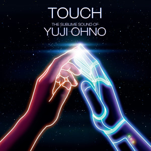 อัลบัม TOUCH - The Sublime Sound of Yuji Ohno ศิลปิน 大野雄二