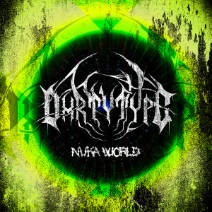Album Nuka World from DXRTYTYPE