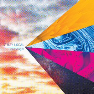 Listen to Passenger song with lyrics from Stray Local