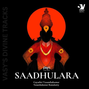 Listen to Saadhulara song with lyrics from Gayathri Vasanthakumar