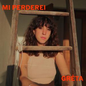 Greta的專輯Mi Perderei