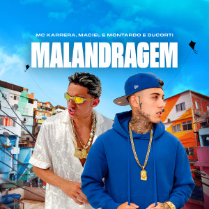 Mc Karrera的專輯Malandragem (Explicit)