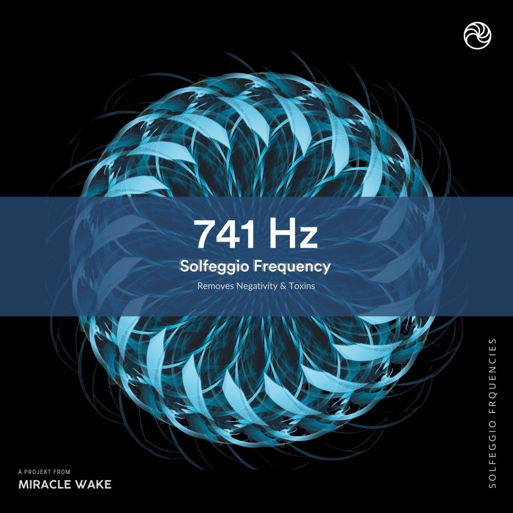 Solfeggio Frequencies 741 Hz