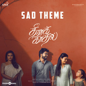 Album Sad Theme (From "Theera Kaadhal") oleh Siddhu Kumar