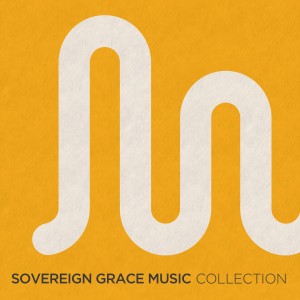 Album Sovereign Grace Music Collection from Sovereign Grace Music