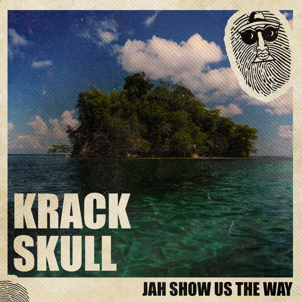 Jah Show Us the Way (Remastered)