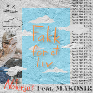 Makosir的專輯Fakk for et liv