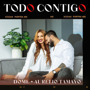 Listen to Todo Contigo song with lyrics from Dome