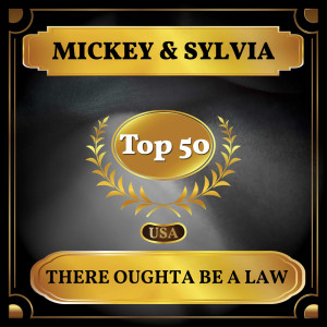 Mickey & Sylvia的專輯There Oughta Be a Law