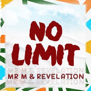 Mr M & Revelation的專輯No Limit