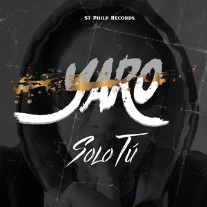 Yaro的專輯Solo Tú