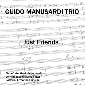 อัลบัม Just Friends ศิลปิน Guido Manusardi