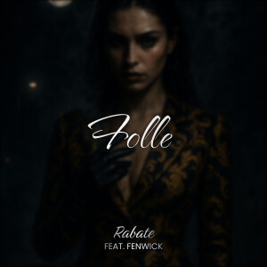 Album Folle (Explicit) from Rabate