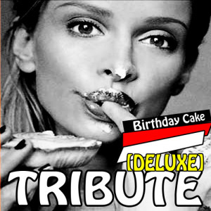 Birthday Cake Remix (Rihanna feat. Chris Brown Deluxe Tribute)