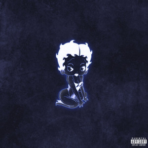 อัลบัม Betty Boop (Explicit) ศิลปิน SSKiN