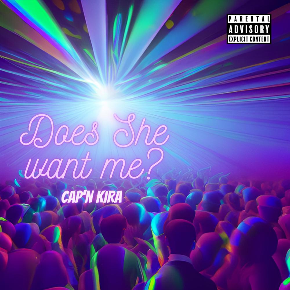 Does She Want Me? (Explicit)