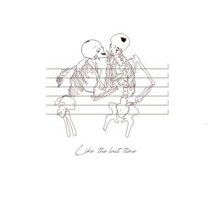 收聽Joe Bae的Like The Last Time歌詞歌曲
