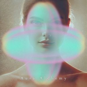 อัลบัม Aura Alchemy (Energy Elixir) ศิลปิน Lucian Skye