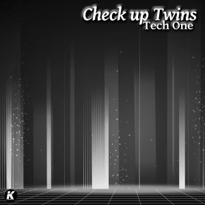 Listen to Tech One song with lyrics from Check Up Twins
