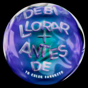 Tu Color Favorito的專輯Debi Llorar + Antes De