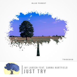 Album Just Try oleh Sanna Hartfield