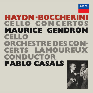 Naydn: Cello Concerto in D Major, H.VIIb No. 2; Boccherini: Cello Concerto in B-Flat Major, G.482 (Pablo Casals – The Philips Legacy, Vol. 7)