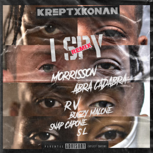 收聽Krept & Konan的I Spy (Remix|Explicit)歌詞歌曲