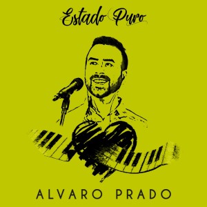 Alvaro Prado的專輯Estado Puro