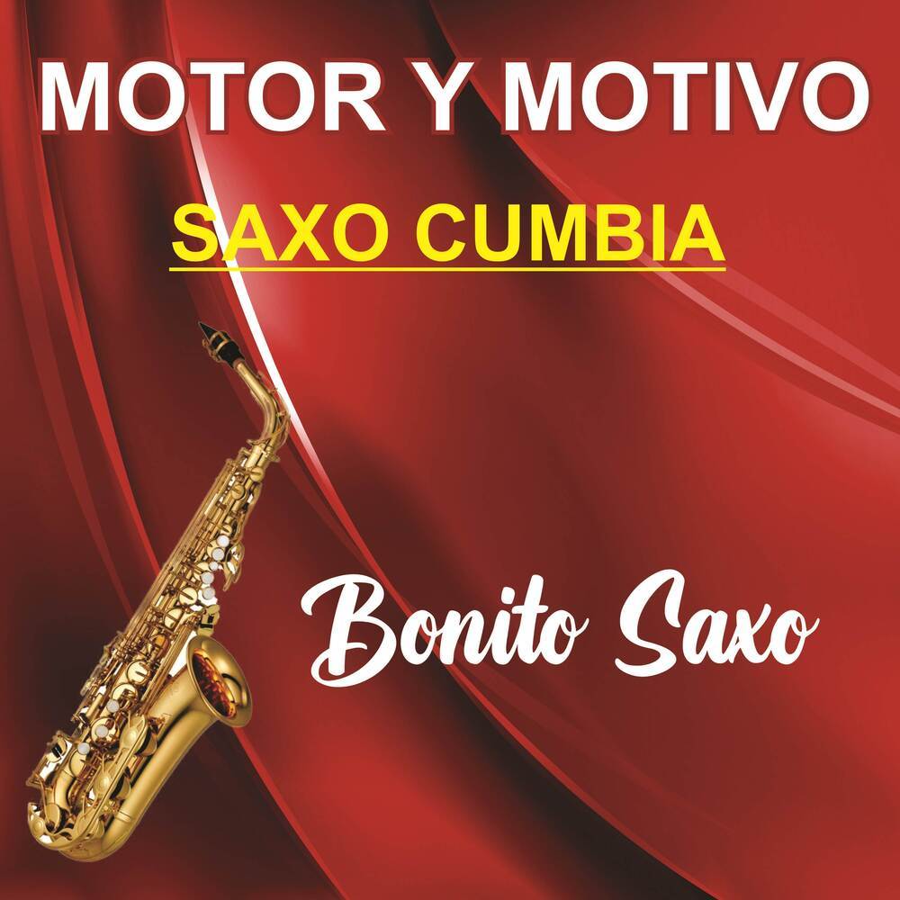 Motor y Motivo-Saxo Cumbia