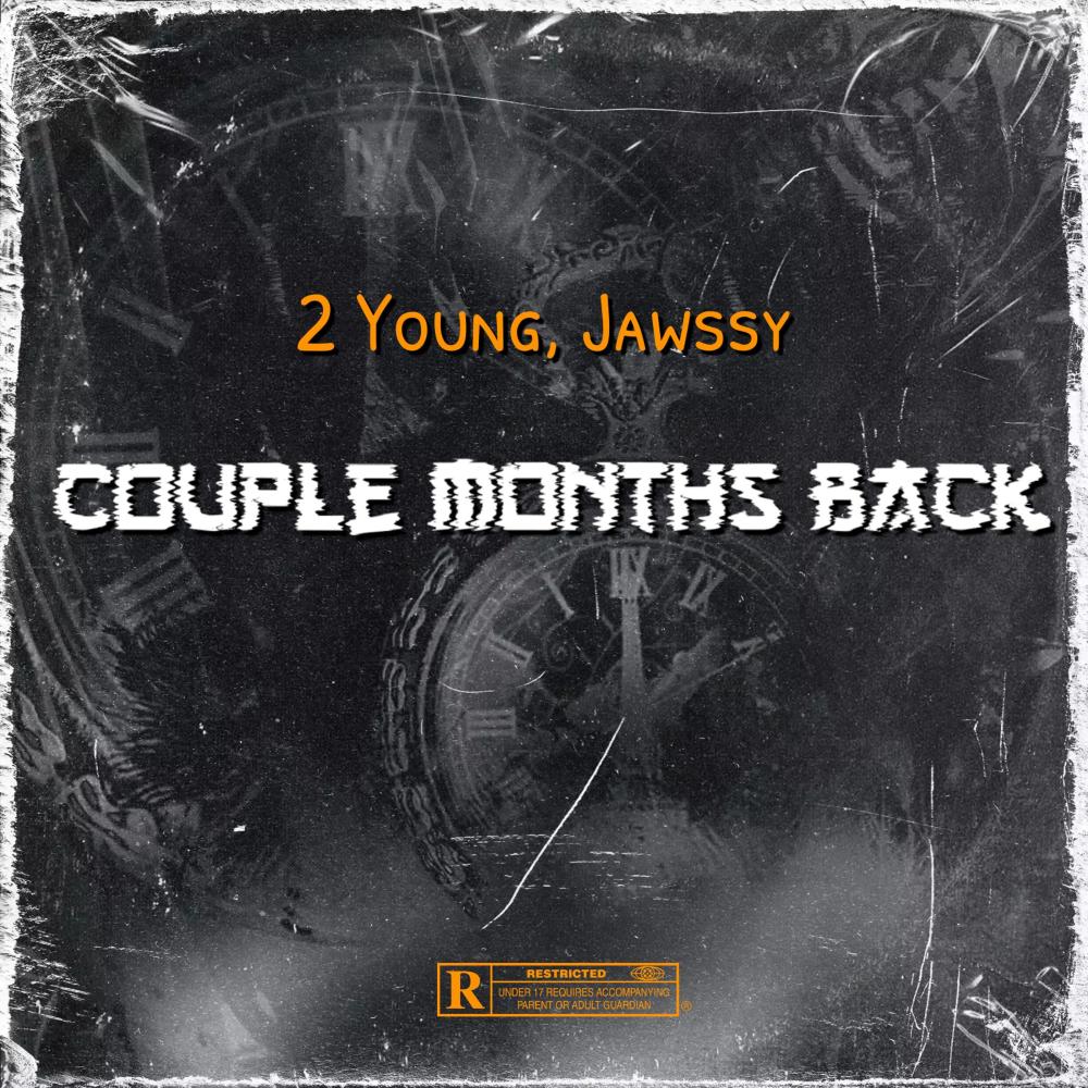 Couple Months Back (Remix|Explicit)