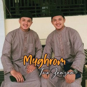 Listen to Mughrom song with lyrics from Twin Sholawat