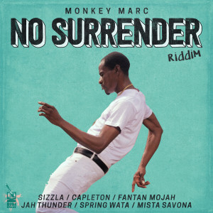 No Surrender Riddim dari Monkey Marc
