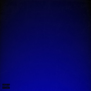 Listen to Cyan (Explicit) song with lyrics from La Ligne Bleue