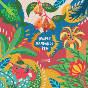 Alexandre Z的專輯Sempre Mandando Bem