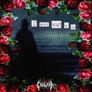 ดาวน์โหลดและฟังเพลง I Don't Want To Go พร้อมเนื้อเพลงจาก Cxxlion