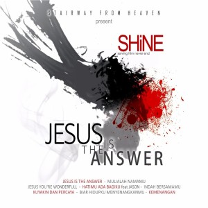 Dengarkan lagu Jesus You're Wonderful nyanyian Shine dengan lirik