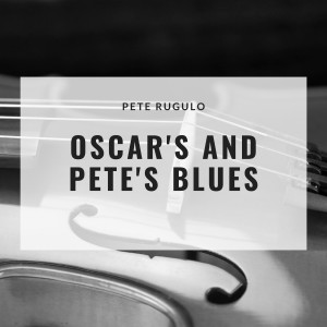 Pete Rugolo and His Orchestra的專輯Oscar's And Pete's Blues
