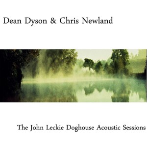 Dean Dyson的專輯The John Leckie Doghouse Acoustic Sessions
