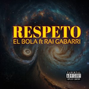 Album RESPETO (Explicit) from El Bola