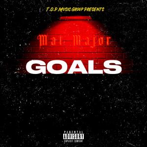 Mat Major的專輯Goals (feat. JFK) [Explicit]