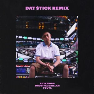 收聽Rich Brian的Dat $tick (Remix)歌詞歌曲