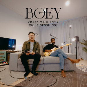 Listen to Green With Envy (Sofa Sessions) song with lyrics from Boey