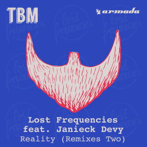 收聽Lost Frequencies的Reality (Death Ray Shake Extended Remix)歌詞歌曲