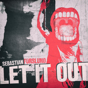 Album Let It Out from Sebastian Forslund